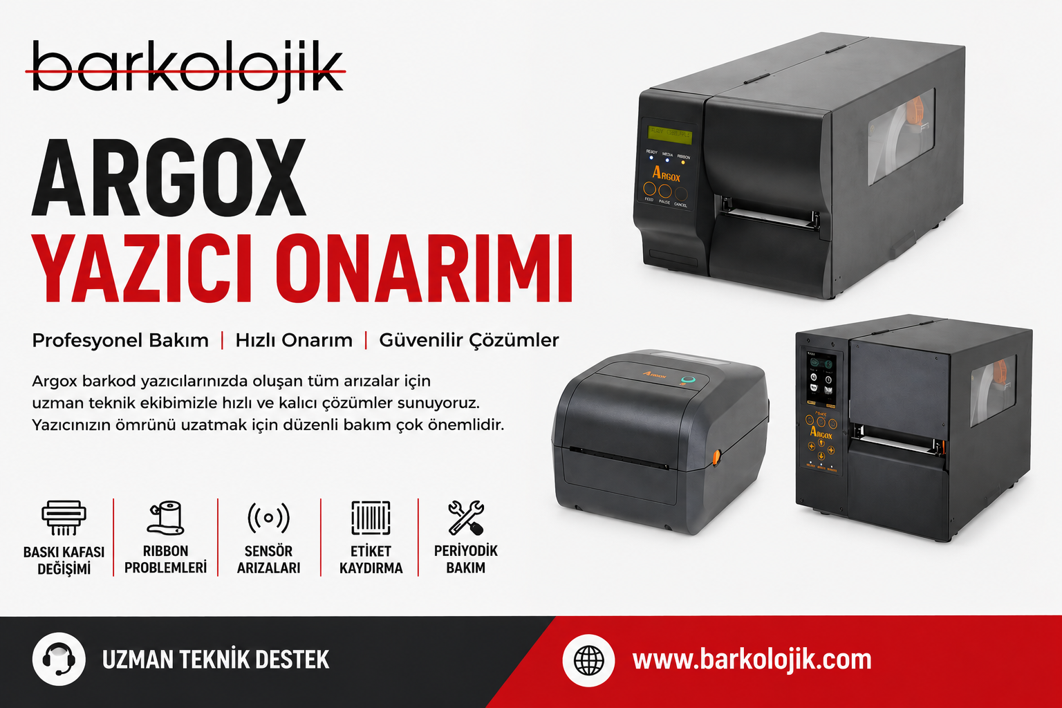 Argox Barkod Yazıcı Onarımı, Argox Yazıcı Onarımı, Argox Barkod Yazıcı Tamiri, Argox Yazıcı Tamiri, Argox Barkod Yazıcı Bakımı, Argox Yazıcı Bakımı, Argox Teknik Servisi, Argox Yazıcı Servisi, Barkod Yazıcı Onarımı, Barkod Yazıcı Tamiri, Barkod Yazıcı Bakımı, Endüstriyel Barkod Yazıcı Onarımı, Argox OS-214 Plus Onarımı, Argox OS-2140 Onarımı, Argox CP-2140 Onarımı, Argox CP-2140EX Onarımı, Argox CP-3140 Onarımı, Argox iX4-250 Onarımı, Argox iX6-250 Onarımı, Argox X-2300 Onarımı, Argox X-3200 Onarımı, Argox G-6000 Onarımı, Argox Baskı Kafası Değişimi, Argox Printhead Değişimi, Argox Platen Roller Değişimi, Argox Sensör Arızası, Argox Ribbon Sorunu, Argox Etiket Kaydırıyor, Argox Kalibrasyon, Barkolojik